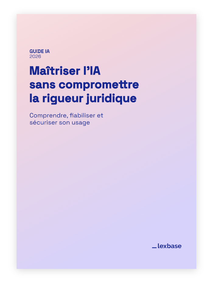 Moins de recherche, plus de décisions. Accédez à une méthode claire pour utiliser l'IA sans compromettre la rigueur juridique.