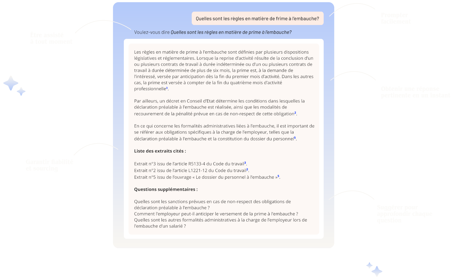 Lexbase Intelligence, promptez facilement, obtenir une réponse pertinente en un instant, suggérer pour approfondir chaque question, être assisté à tout moment, garantir fiabilité et sourcing